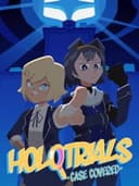 HoloTrials: Case Covered